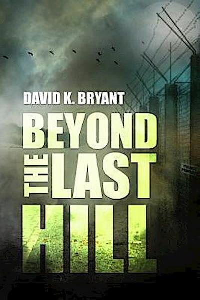 Beyond the Last Hill