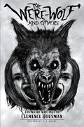 The Were-Wolf and Others