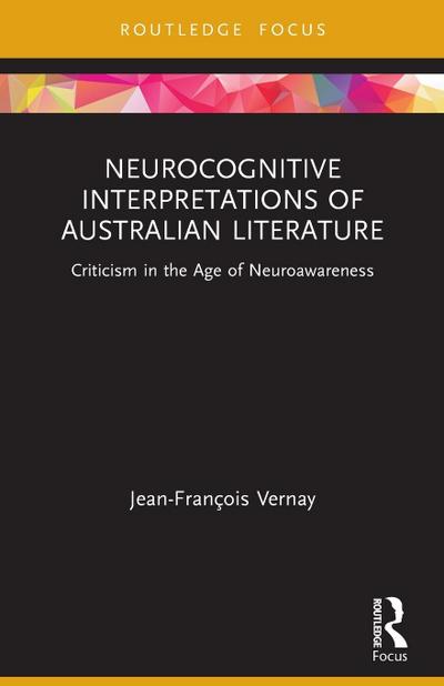 Neurocognitive Interpretations of Australian Literature