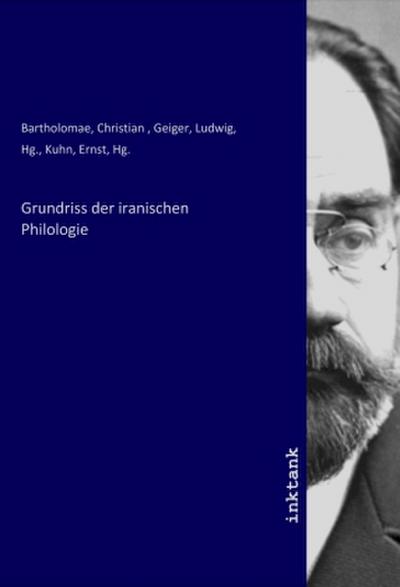 Grundriss der iranischen Philologie