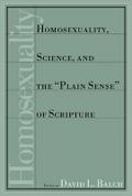 Homosexuality, Science, and the Plain Sense of Scripture