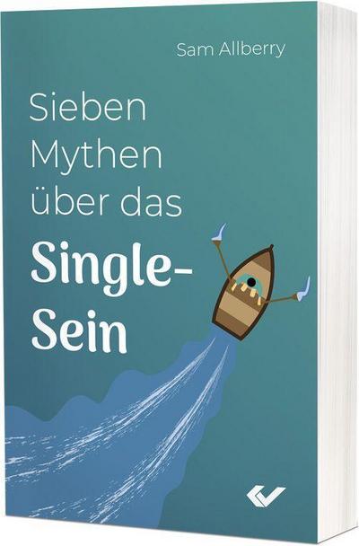 Sieben Mythen über das Single-Sein