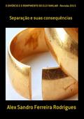 O Divórcio E O Rompimento Do Elo Familiar - Revisão 2015