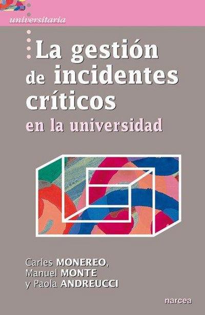 La gestión de incidentes críticos en la universidad