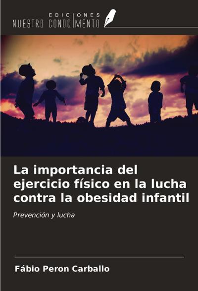 La importancia del ejercicio físico en la lucha contra la obesidad infantil