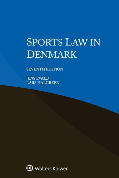 Evald, J: Sports Law in Denmark