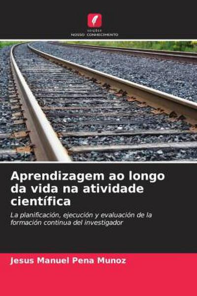 Aprendizagem ao longo da vida na atividade científica