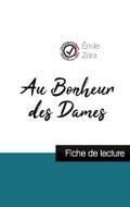 Au Bonheur des Dames : fiche de lecture et analyse complète de l’oeuvre