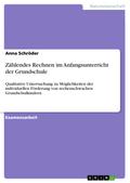 Zählendes Rechnen im Anfangsunterricht der Grundsc