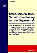 Grenzüberschreitende Verlustrechnung bei der Organ