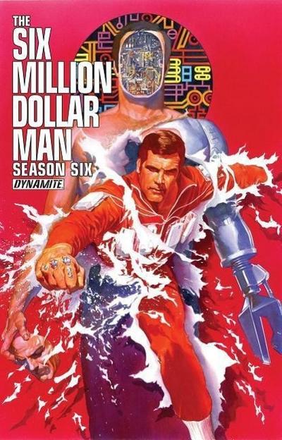 Kuhoric, J: Six Million Dollar Man: Season 6
