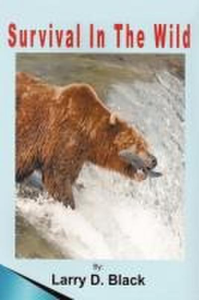 Survival in the Wild