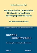 Wozu Geschichte? Historisches Denken in vormoderne