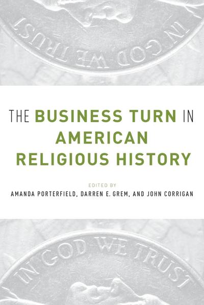 Business Turn in American Religious History