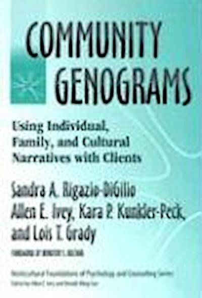 Community Genograms: Using Individual, Family, and Cultural Narratives with Clients