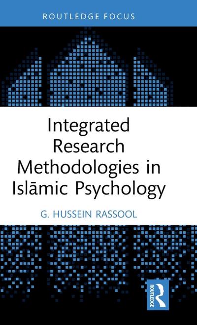 Integrated Research Methodologies in Isl¿mic Psychology