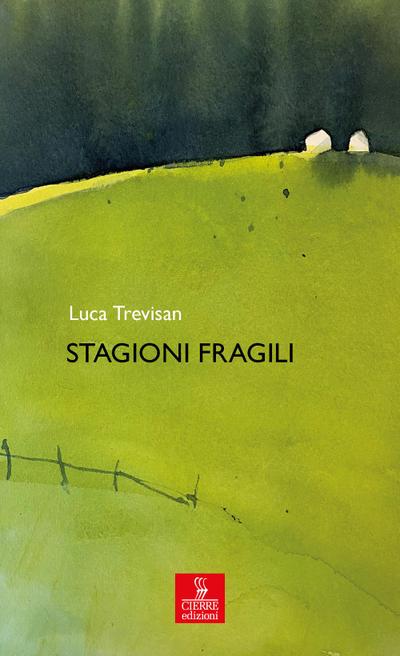 Stagioni fragili