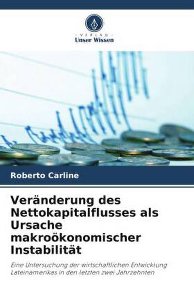 Veränderung des Nettokapitalflusses als Ursache makroökonomischer Instabilität