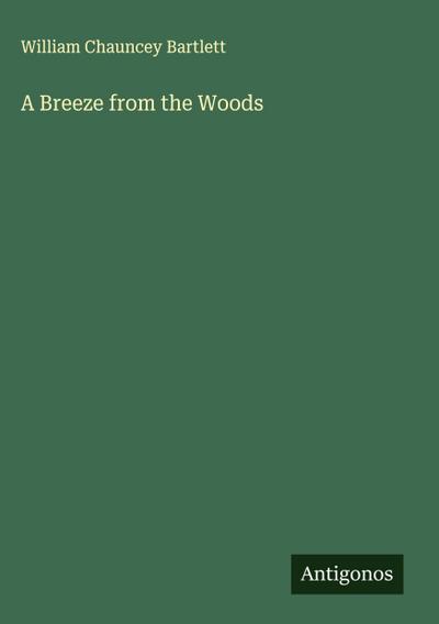 A Breeze from the Woods