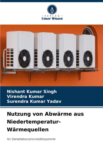 Nutzung von Abwärme aus Niedertemperatur-Wärmequellen