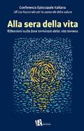 Alla sera della vita