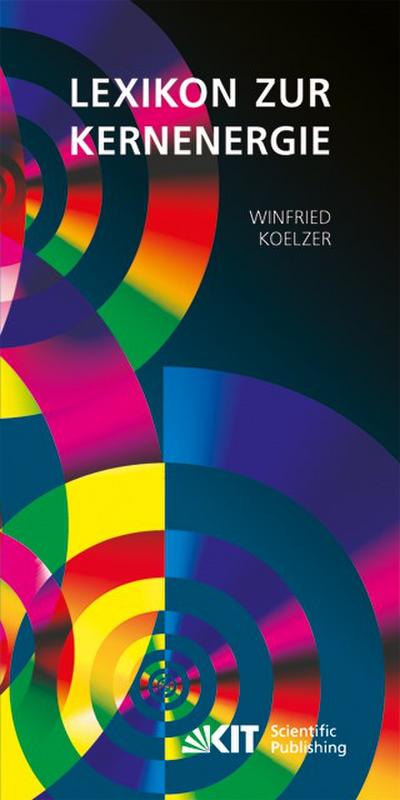 Lexikon zur Kernenergie.Ausgabe Juli 2013