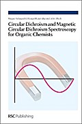 Circular Dichroism and Magnetic Circular Dichroism Spectroscopy for Organic Chemists