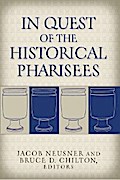 In Quest of the Historical Pharisees