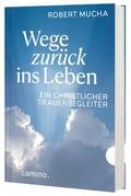 Wege zurück ins Leben