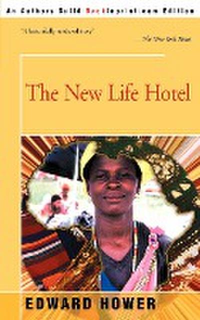 The New Life Hotel - Edward Hower