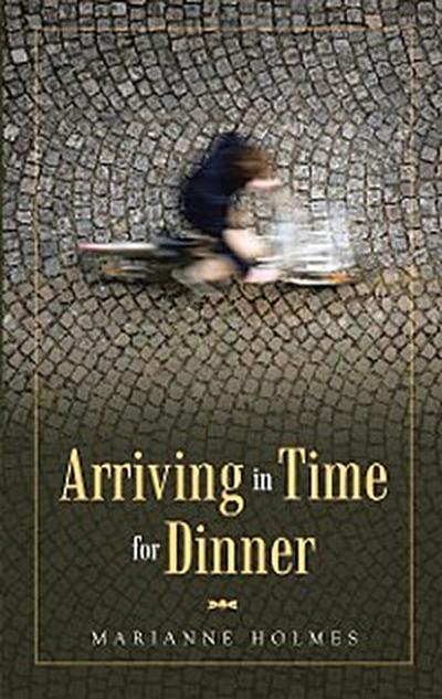 Arriving in Time for Dinner
