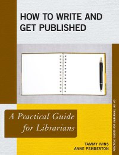 How to Write and Get Published