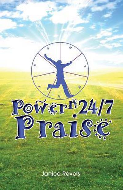 Power N 24/7 Praise