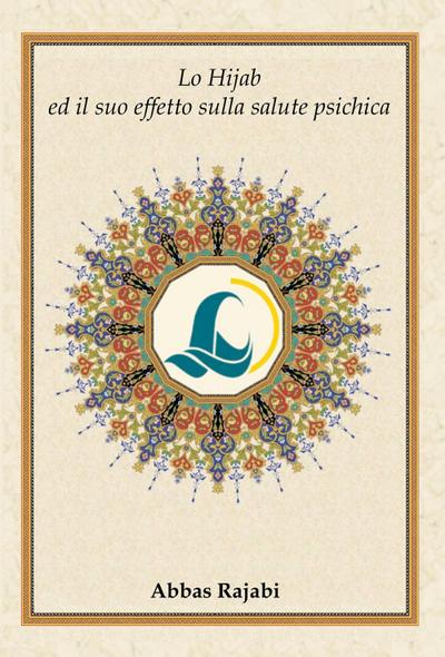 Rajabi, A: Hijab ed il suo effetto sulla salute psichica