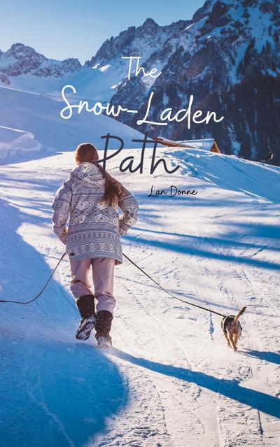 The Snow-Laden Path