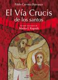 El Vía crucis de los santos