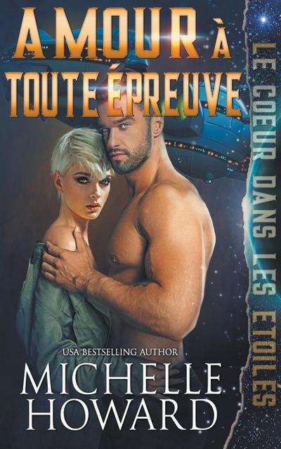 Amour &#224; toute &#233;preuve