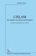 L’islam un frein au developpement - economie politique de la