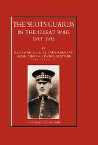 Scots Guards in the Great War