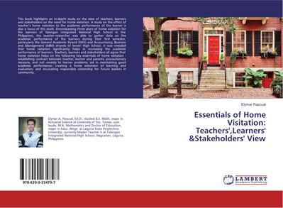 Essentials of Home Visitation: Teachers’,Learners’ &Stakeholders’ View