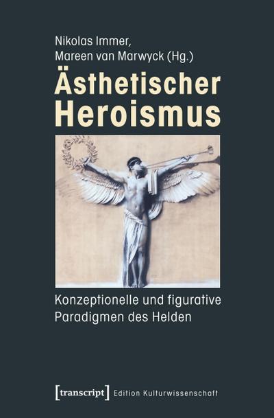 Ästhetischer Heroismus