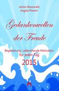 Gedankenwellen der Freude