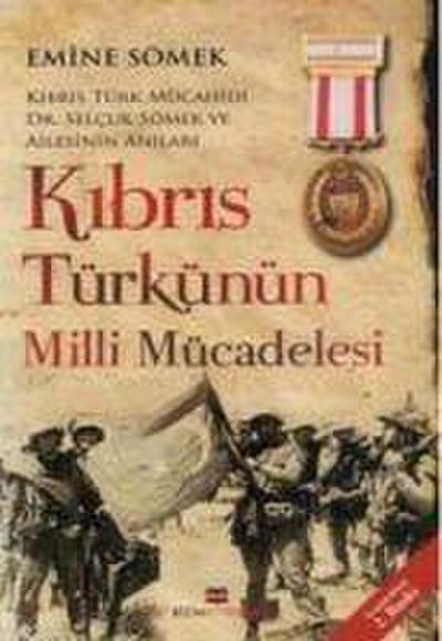 Kibris Türkünün Milli Mücadelesi
