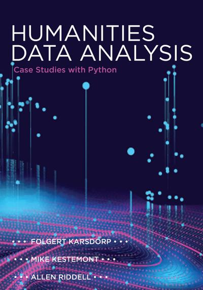Humanities Data Analysis (eBook, PDF) - Folgert Karsdorp