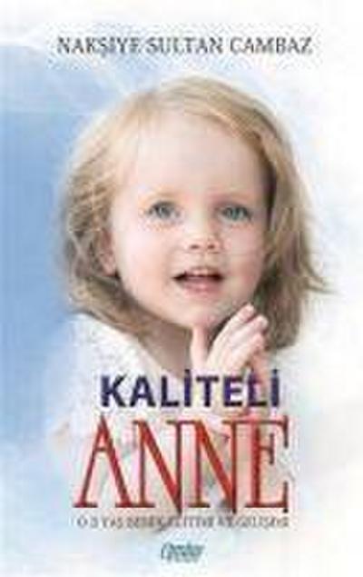Kaliteli Anne