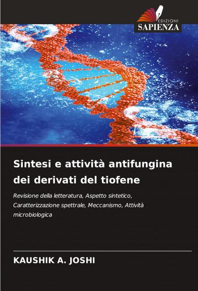 Sintesi e attività antifungina dei derivati del tiofene