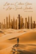 Life from Cabrini Green to Life in Saudi Arabia