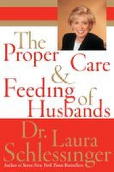 The Proper Care and Feeding of Husbands