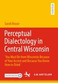 Perceptual Dialectology in Central Wisconsin