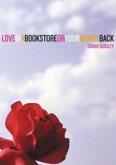 Love in a Bookstore or Your Money Back